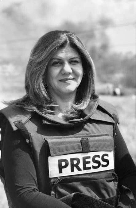 اغتيال الصحفية شيرين أبو عاقلة “جريمة نكراء ارتكبت بدم بارد”