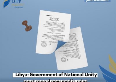 Libya: Government of National Unity must repeal new media rules